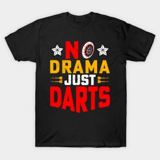 No Drama Just Darts Player T-Shirt